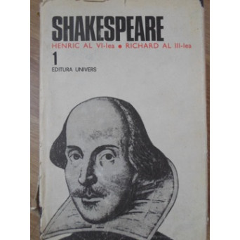 OPERE COMPLETE VOL.1 HENRIC AL VI-LEA. RICHARD AL III-LEA
