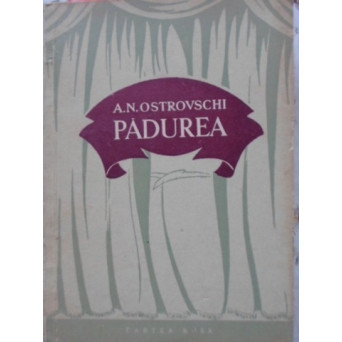 PADUREA COMEDIE IN 5 ACTE