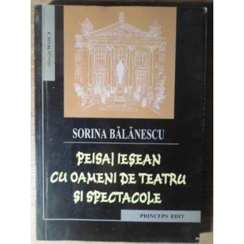 PEISAJ IESEAN CU OAMENI DE TEATRU SI SPECTACOLE
