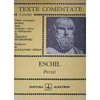 PERSII, TEXTE COMENTATE PERSII, TEXTE COMENTATE