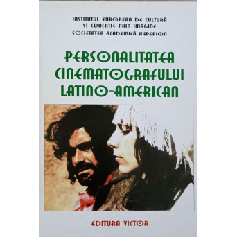 PERSONALITATEA CINEMATOGRAFULUI LATINO-AMERICAN