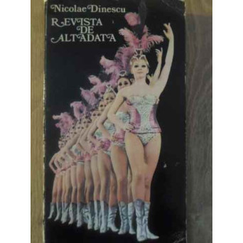 REVISTA DE ALTADATA SCENE DIN VIATA TEATRULUI DE REVISTA ROMANESC