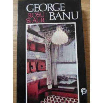 ROSU SI AUR TEATRUL SPECTATORULUI
