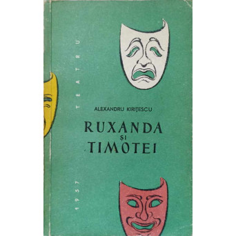RUXANDA SI TIMOTEI. POEM DRAMATIC (UN PROLOG SI DOUA PARTI)