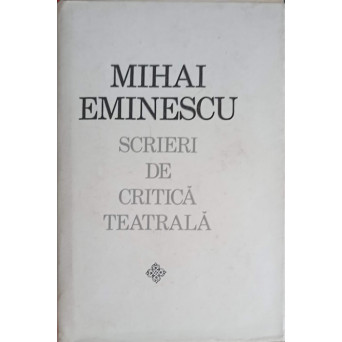 SCRIERI DE CRITICA TEATRALA