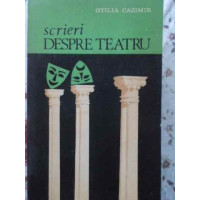 SCRIERI DESPRE TEATRU SCRIERI DESPRE TEATRU
