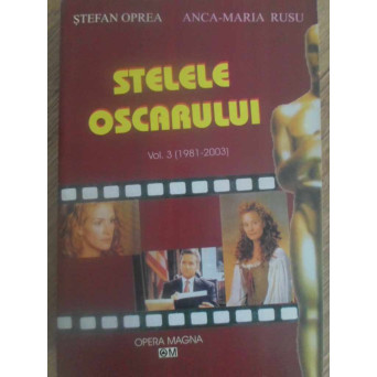 STELELE OSCARULUI VOL.3 (1981-2003)