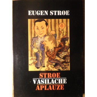 STROE-VASILACHE APLAUZE (CU DEDICATIA AUTORULUI)