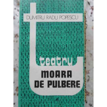 TEATRU MOARA DE PULBERE