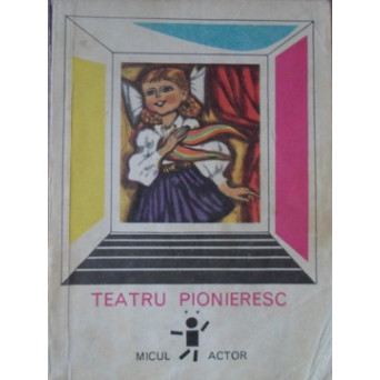 TEATRU PIONIERESC VOL.2