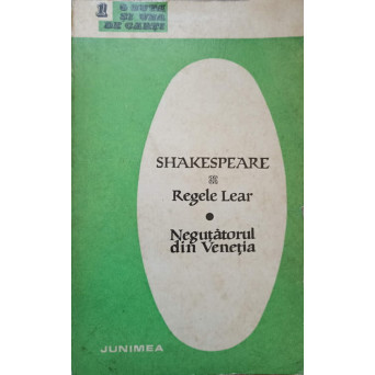 TEATRU. REGELE LEAR, NEGUTATORUL DIN VENETIA