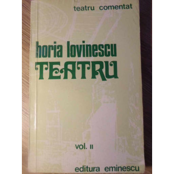 TEATRU VOL.2 PATIMA FARA SFARSIT. CITADELA SFARAMATA. PETRU RARES SAU LOCTIITORUL