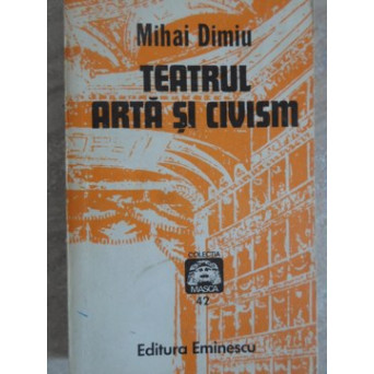 TEATRUL - ARTA SI CIVISM