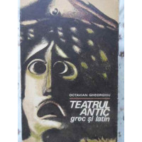 TEATRUL ANTIC GREC SI LATIN TEATRUL ANTIC GREC SI LATIN