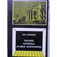 TEATRUL NATIONAL "VASILE ALECSANDRI" TEATRUL NATIONAL "VASILE ALECSANDRI"