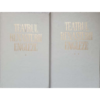 TEATRUL RENASTERII ENGLEZE VOL.1-2