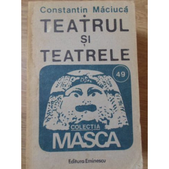 TEATRUL SI TEATRELE