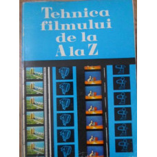 TEHNICA FILMULUI DE LA A LA Z