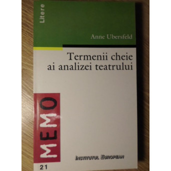 TERMENII CHEIE AI ANALIZEI TEATRULUI