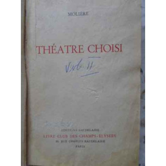 THEATRE CHOISI LE TARTUFFE, LE MISANTHROPE, L'AVARE, LE BOURGEOIS GENTILHOMME