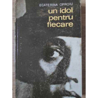 UN IDOL PENTRU FIECARE. MITURI SI ANTI-MITURI