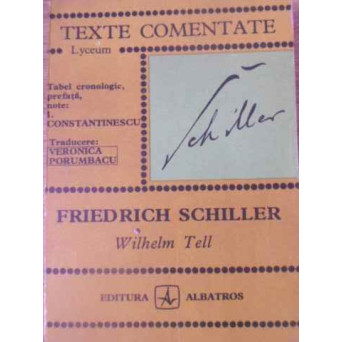 WILHELM TELL. TEXTE COMENTATE