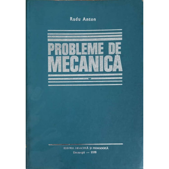PROBLEME DE MECANICA
