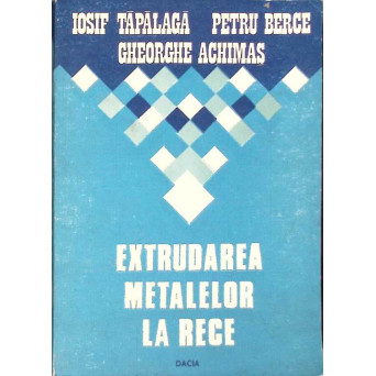 EXTRUDAREA METALELOR LA RECE