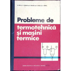PROBLEME DE TERMOTEHNICA SI MASINI TERMICE