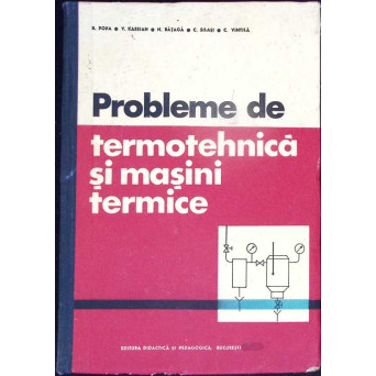 PROBLEME DE TERMOTEHNICA SI MASINI TERMICE