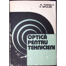 OPTICA PENTRU TEHNICIENI