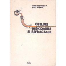 OTELURI INOXIDABILE SI REFRACTARE