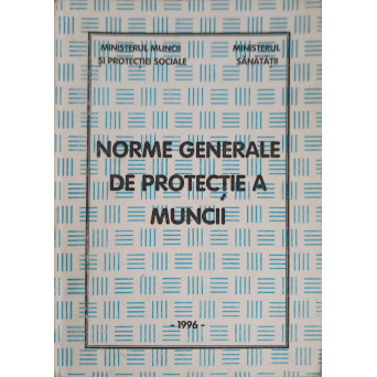NORME GENERALE DE PROTECTIE A MUNCII