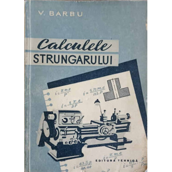 CALCULELE STRUNGARULUI