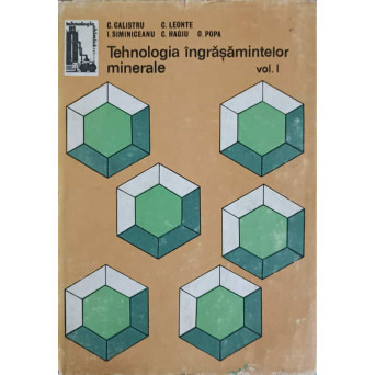 TEHNOLOGIA INGRASAMINTELOR MINERALE VOL.1