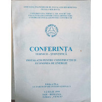 CONFERINTA TEHNICO-STIINTIFICA. INSTALATII PENTRU CONSTRUCTII SI ECONOMIA DE ENERGIE CONFERINTA TEHNICO-STIINTIFICA. INSTALATII PENTRU CONSTRUCTII SI ECONOMIA DE ENERGIE