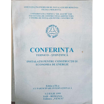 CONFERINTA TEHNICO-STIINTIFICA. INSTALATII PENTRU CONSTRUCTII SI ECONOMIA DE ENERGIE