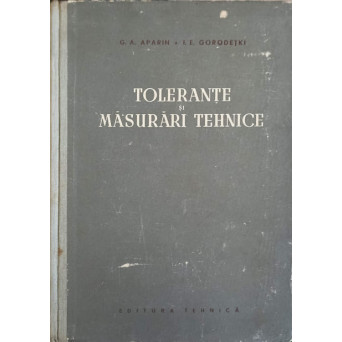 TOLERANTE SI MASURARI TEHNICE