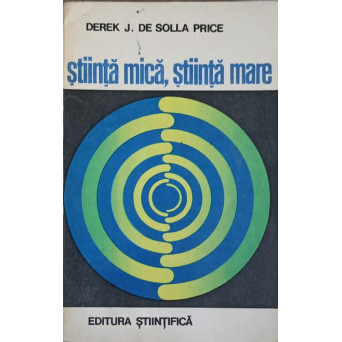 STIINTA MICA, STIINTA MARE