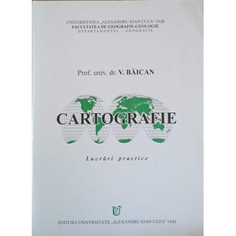 CARTOGRAFIE. LUCRARI PRACTICE