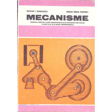 MECANISME, MANUAL PENTRU LICEE INDUSTRIALE