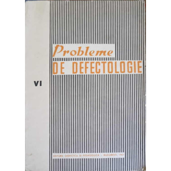 PROBLEME DE DEFECTOLOGIE VOL.6