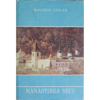 MANASTIREA SECU