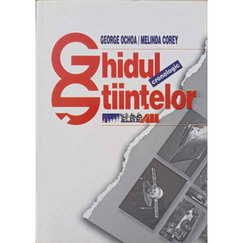 GHIDUL STIINTELOR. CRONOLOGIC