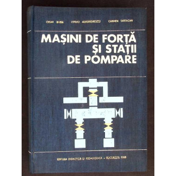 MASINI DE FORTA SI STATII DE POMPARE