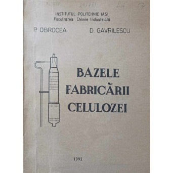 BAZELE FABRICARII CELULOZEI