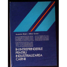 CONTROLUL SANITAR VETERINAR IN INTREPRINDERILE PENTRU INDUSTRIALIZAREA CARNII