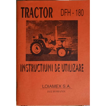 TRACTOR DFH-180, INSTRUCTIUNI DE UTILIZARE