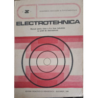ELECTROTEHNICA. MANUAL PENTRU CLASA A X-A ELECTROTEHNICA. MANUAL PENTRU CLASA A X-A