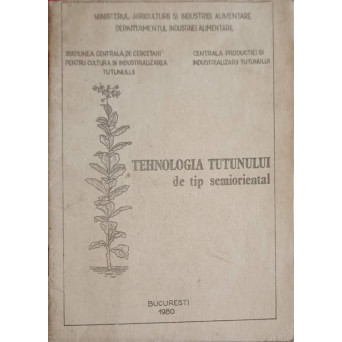 TEHNOLOGIA TUTUNULUI DE TIP SEMIORIENTAL